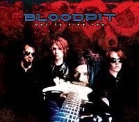 Bloodpit : Out to Find You